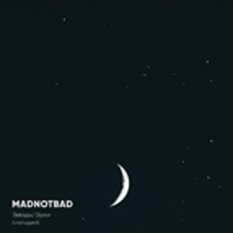 Фото исполнителя MADNOTBAD