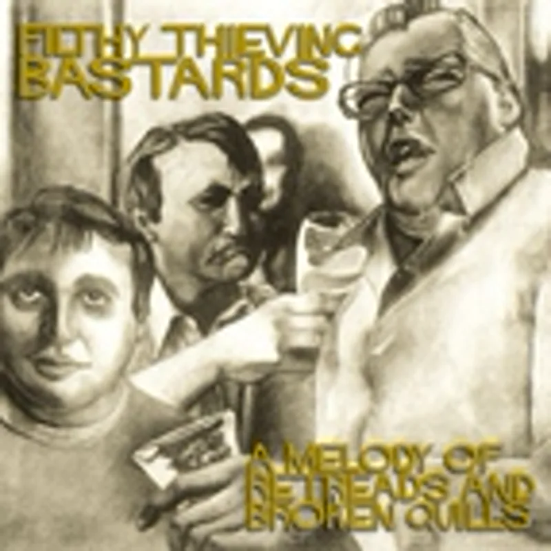 Фото исполнителя Filthy Thieving Bastards