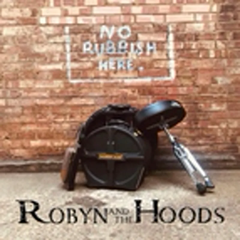 Фото исполнителя Robyn and the Hoods