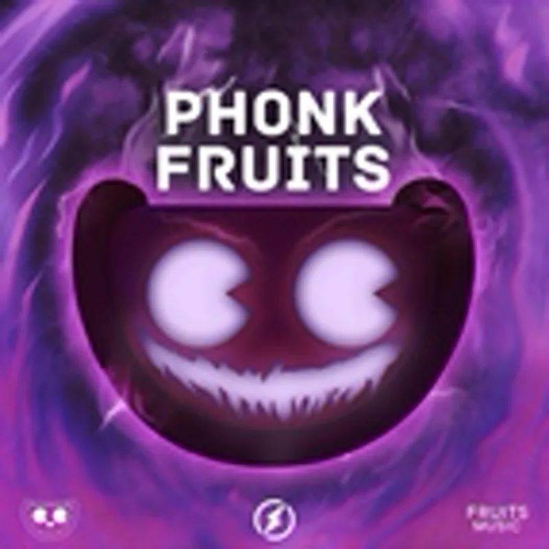 Phonk Fruits Music